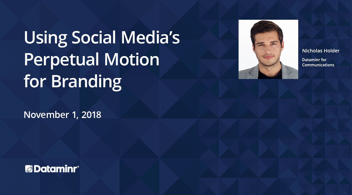 Using Social Media's Perpetual Motion for Branding