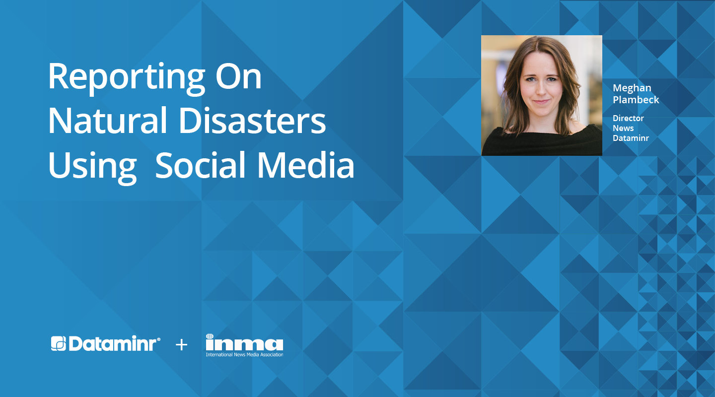 Reporting on Natural Disasters Using Social Media